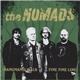 The Nomads - Hangmans Walk / Fine Fine Line